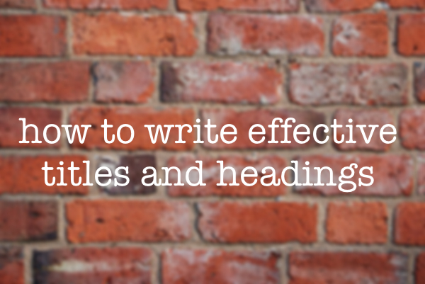 how to write effective titles and headings for seo