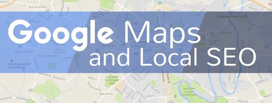 Google Maps and Local SEO