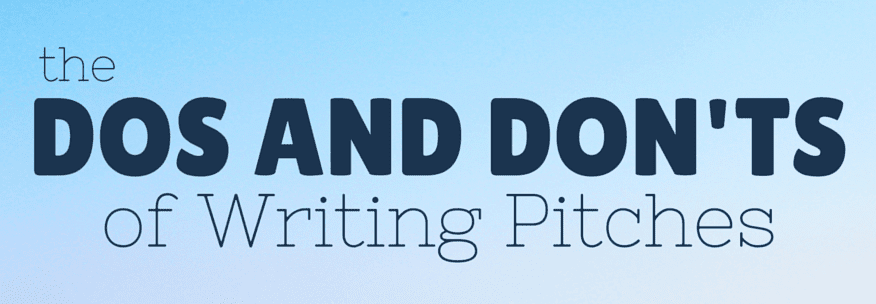 Dos and Don’ts for Writing the Perfect Email Pitch