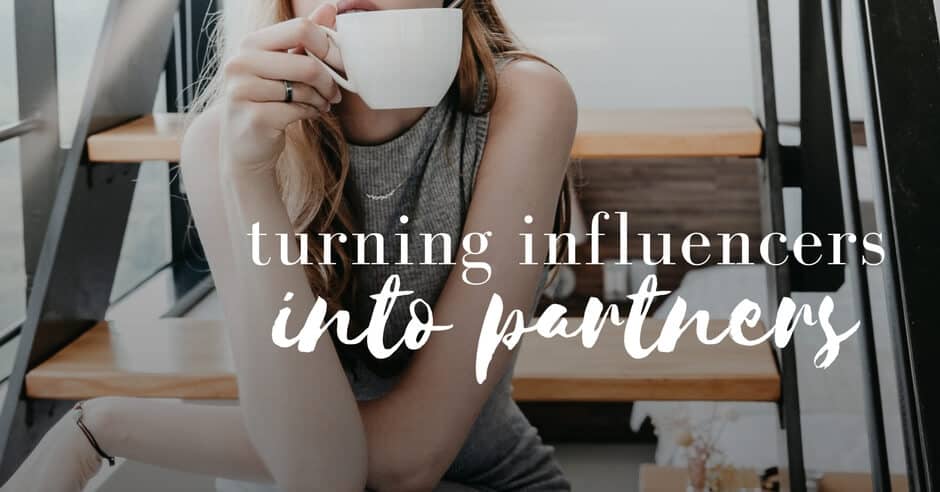 Turning Influencers into Partners