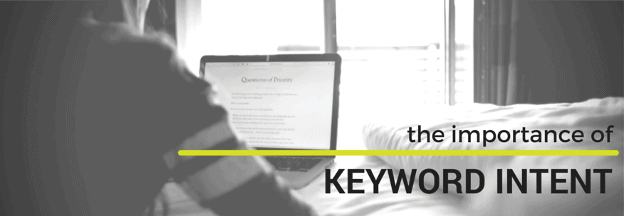 The Importance Of Keyword Intent
