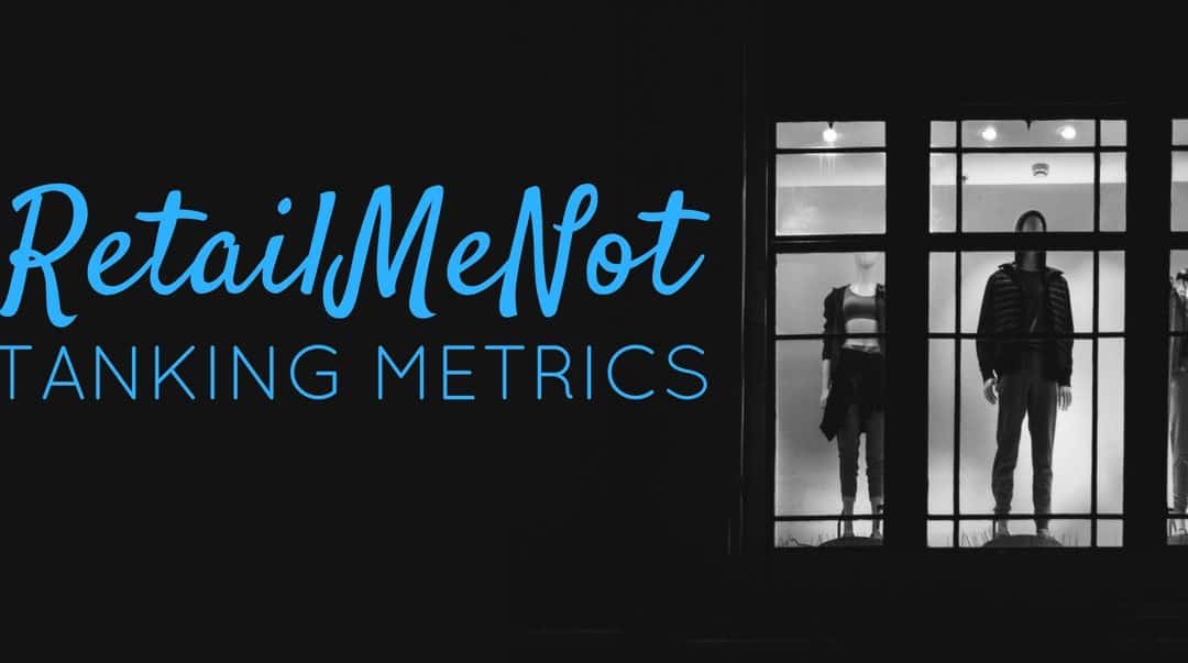 RetailMeNot Tanking Metrics