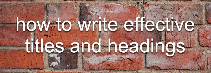 3 Rules for Writing Titles and Headings
